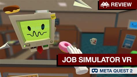 Job Simulator: A Hilariously Realistic Simulation of, Well, Jobs!