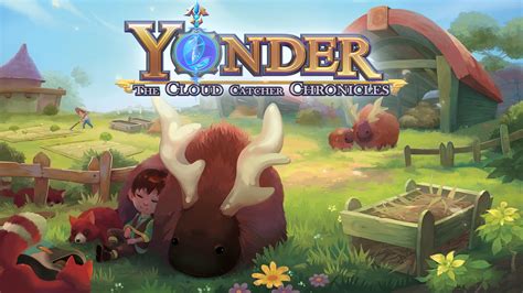 Yonder: The Cloud Catcher Chronicles – A Breathtaking Open-World Adventure Filled with Relaxation and Discovery!